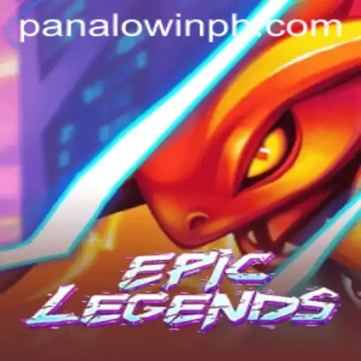 EpicLegends: Unravel the Mysteries of Panalo.Win