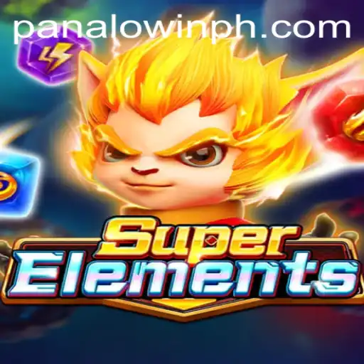 Discover the Exciting World of SuperElements: A Game Revolutionized by Panalo.Win