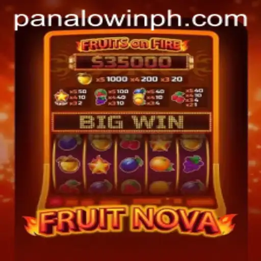 Exploring FruitNova: The Exciting World of Panalo.Win