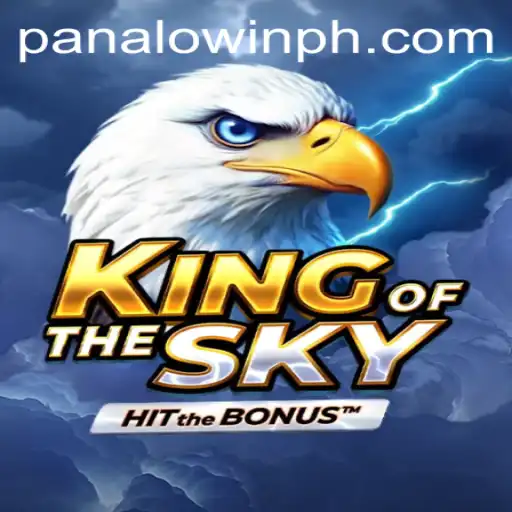 KingOfTheSky: Soaring with Panalo.Win - A Comprehensive Guide