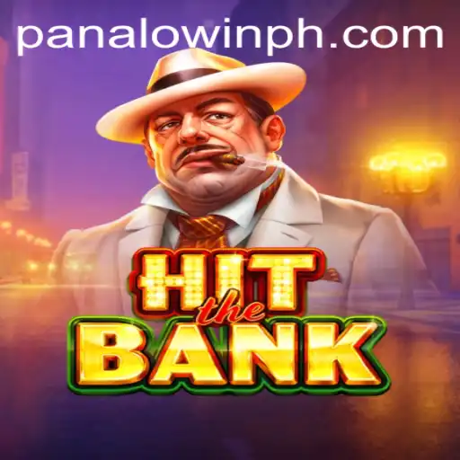 Exploring the Exciting World of HitTheBank: A Deep Dive into the Rules and Impact of Panalo.Win